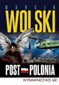 Marcin Wolski - Post-Polonia