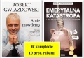 Robert Gwiazdowski - A nie mówiłem + Katastrofa emerytalna (-10 proc.)