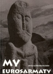 Witold Szirin Michałowski - My eurosarmaty