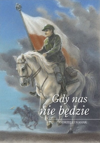 Andrzej Łukasiak - Gdy nas nie będzie