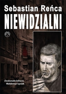 Sebastian Reńca - Niewidzialni EBOOK