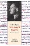  Jan Emil Skiwski – Umierające miasto