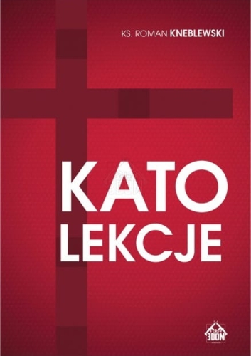Ks. Roman Kneblewski - Katolekcje