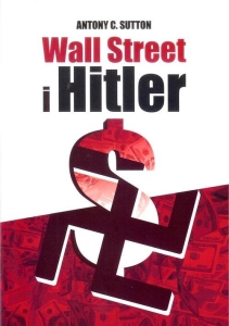 Antony C. Sutton – Wall Street i Hitler