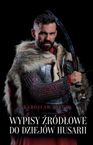 Wypisy zrodlowe do dziejow husarii.jpg