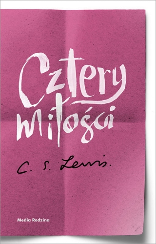 C. S. Lewis – Cztery miłości