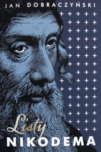 Jan Dobraczyński - Listy Nikodema