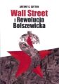 Antony C. Sutton – Wall Street i Rewolucja Bolszewicka