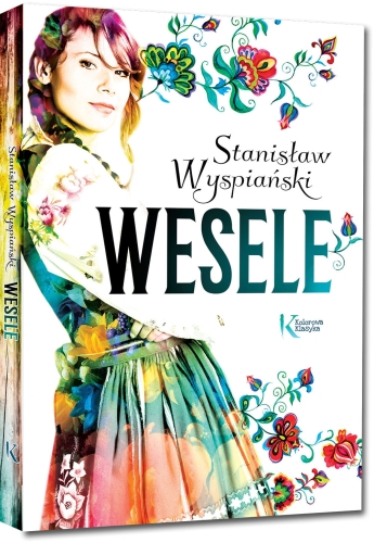 Stanisław Wyspiański – Wesele (opr. twarda)