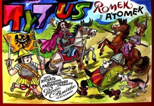 Henryk Jerzy Chmielewski – Tytus, Romek i A'Tomek jako rycerze Bolesława Krzywoustego
