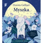 Dorota Gellner – Myszka