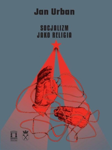 Jan Urban – Socjalizm jako religia