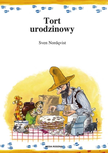 Sven Nordqvist – Pettson i Findus. Tort urodzinowy