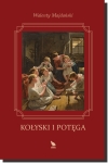 Walenty Majdański – Kołyski i potęga