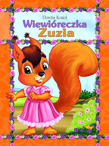 Dorota Kozioł – Wiewióreczka Zuzia