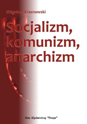 Socjalizm, komunizm, anarchizm Krasnowski.jpg