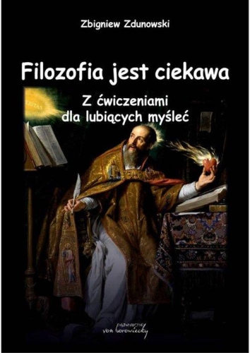 Zbigniew Zdunowski – Filozofia jest ciekawa
