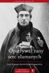 Paul Francis Spencer CP - Opatrywał rany serc złamanych. Życie świętego Karola Houbena pasjonisty