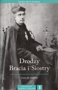 Święty Karol Houben - Drodzy Bracia i Siostry. Listy do rodziny
