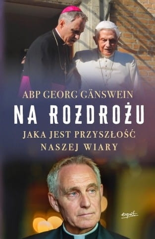 Na rozdrozu ganswein.jpg