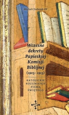 Wczesne dekrety papieskiej komisji biblijnej.jpg
