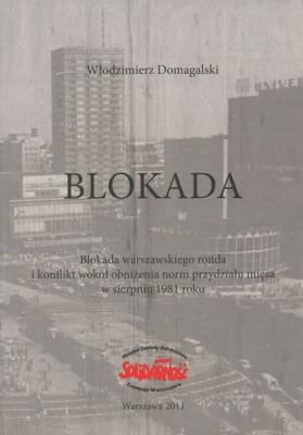 Włodzimierz Domagalski - Blokada