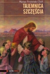 Marian Pirożyński CSsR - Tajemnica szczęścia