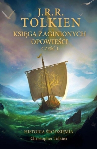 J. R. R. Tolkien - Księga Zaginionych Opowieści  część 1