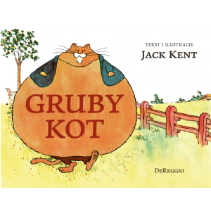 Jack Kent - Gruby kot