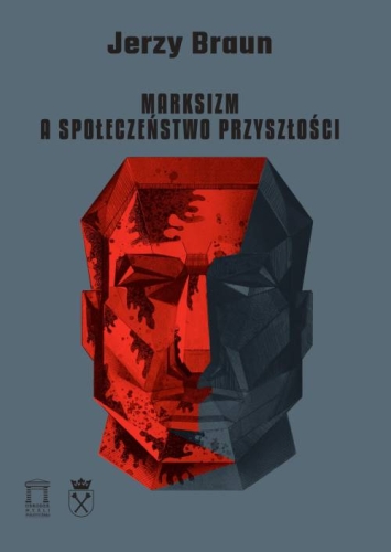 Braun Marksizm a spoleczenstwo przyszlosci.jpg