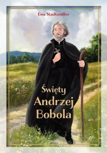 Ewa Stadtmüller - Święty Andrzej Bobola
