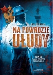 Jan Wernik - Na powrozie ułudy