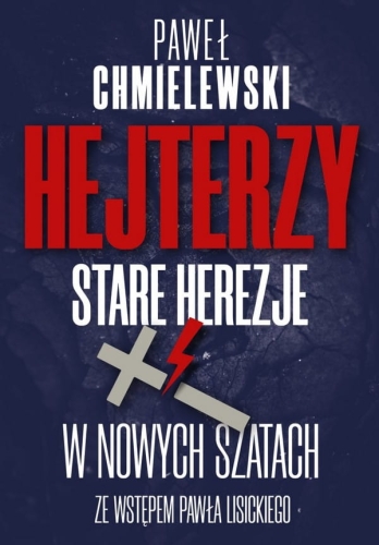 Hejterzy stare herezje w nowych szatach.jpg