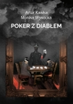 Andrzej Kawka, Monika Wysocka - Poker z diabłem
