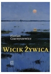 Florian Czarnyszewicz- Wicik Żywica
