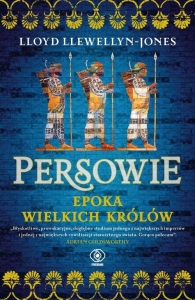 LLoyd LLewellyn-Jones - Persowie. Epoka wielkich królów