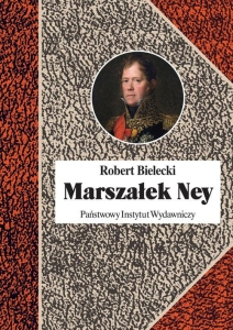 Robert Bielecki - Marszałek Ney