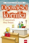Emilia Litwinko -Opowieści kornika. O tajemnicach Mszy Świętej