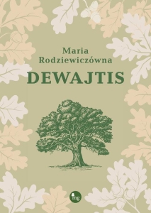 Maria Rodziewiczówna - Dewajtis 
