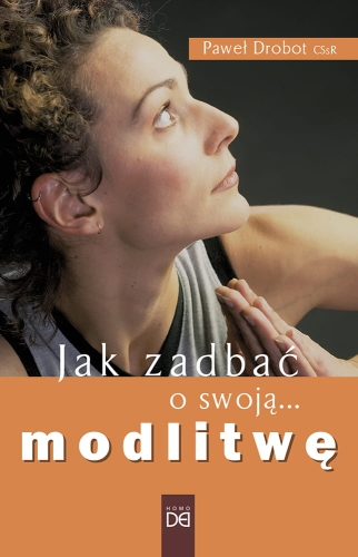Jak zadbac o swoja modlitwe.jpg