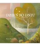 Beata Paszkowska, Ula Marzec - Dzień po dniu. Opowieść o stworzeniu świata