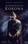 Elżbieta Cherezińska - Niewidzialna korona  /oprawa twarda/