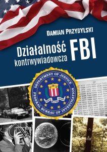 Damian Przybylski - Działalność kontrwywiadowcza FBI
