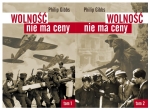 Philip Gibbs - Wolność nie ma ceny