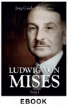 Jörg Guido Hülsmann – Ludwig von Mises Tom I EBOOK