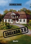 Kazimierz Braun - Zagłada 2.0