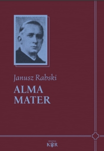 Janusz Rabski - Alma Mater