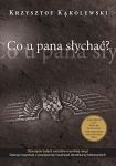 Krzysztof Kąkolewski - Co u pana słychać?