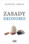Saifedean Ammous - Zasady ekonomii