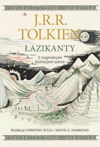 J.R.R. Tolkien - Łazikanty   (z ilustracjami autora)